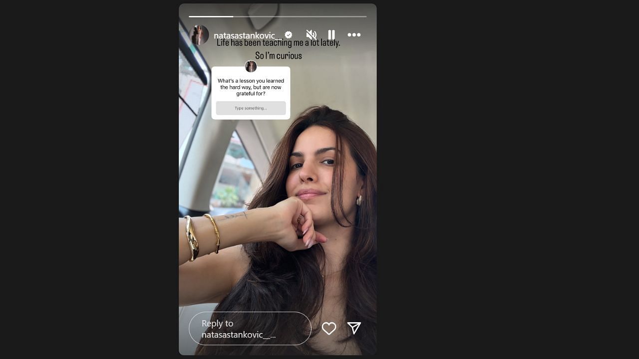 नताशा स्टेनकोविक ने इंस्टाग्राम पर शेयर की क्रिप्टिक स्टोरी (photo credit: instagram/natasastankovic__)